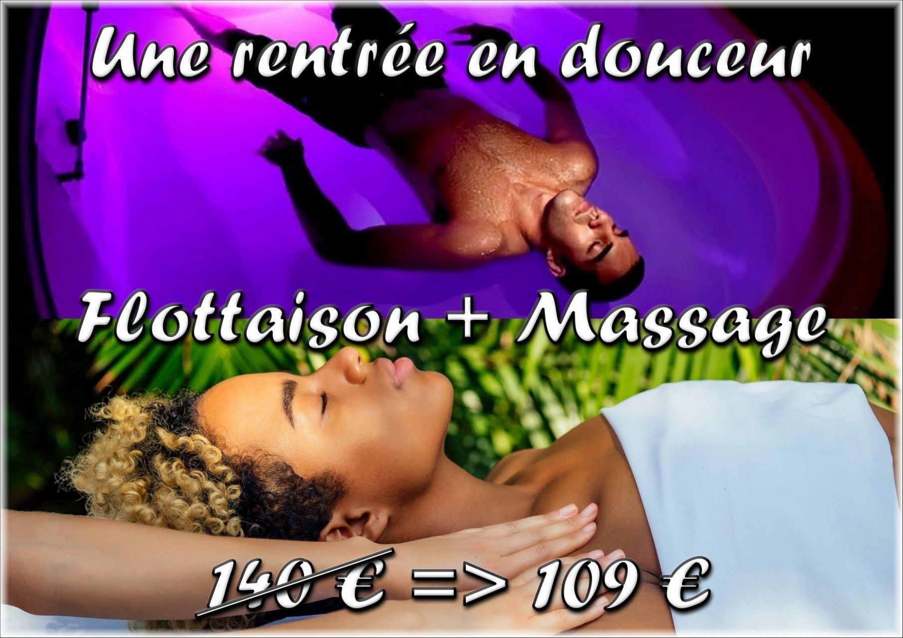 Ô Pays des Merveilles - Saint-Pierre : Promotion Flottaison+Massage 